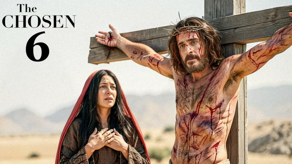 The Chosen Season 6